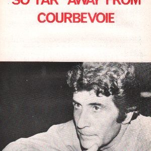 So far away from Courbevoie